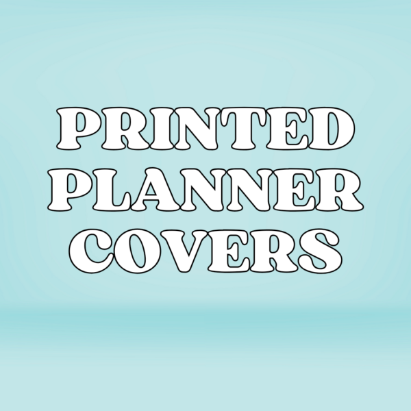 Printed Planner/Journal Covers